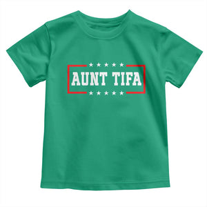 Aunt Tifa Toddler T Shirt Funny Political Sarcasm Patriotic TS02 Irish Green Print Your Wear