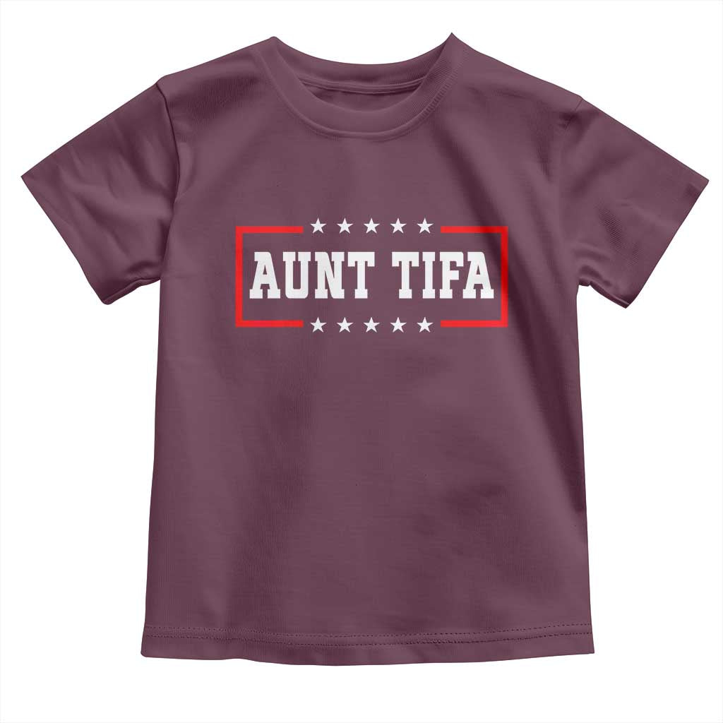 Aunt Tifa Toddler T Shirt Funny Political Sarcasm Patriotic TS02 Maroon Print Your Wear