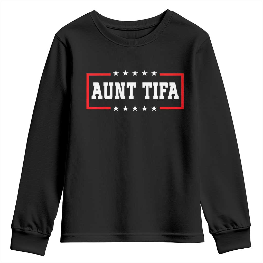 Aunt Tifa Youth Sweatshirt Funny Political Sarcasm Patriotic TS02 Black Print Your Wear
