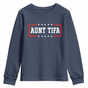 Aunt Tifa Youth Sweatshirt Funny Political Sarcasm Patriotic TS02 Navy Print Your Wear