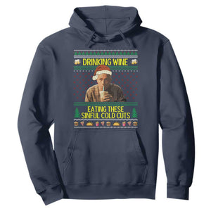 Funny Ed Gein Christmas Meme Hoodie Drinking Wine Eating This Sinful Cold Cuts Viral Scene TS02 Navy Print Your Wear