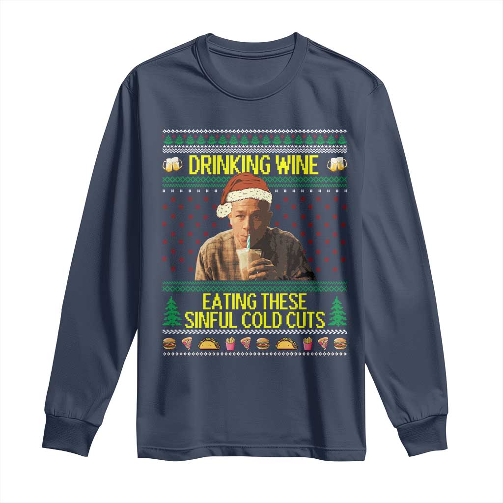 Funny Ed Gein Christmas Meme Long Sleeve Shirt Drinking Wine Eating This Sinful Cold Cuts Viral Scene TS02 Navy Print Your Wear