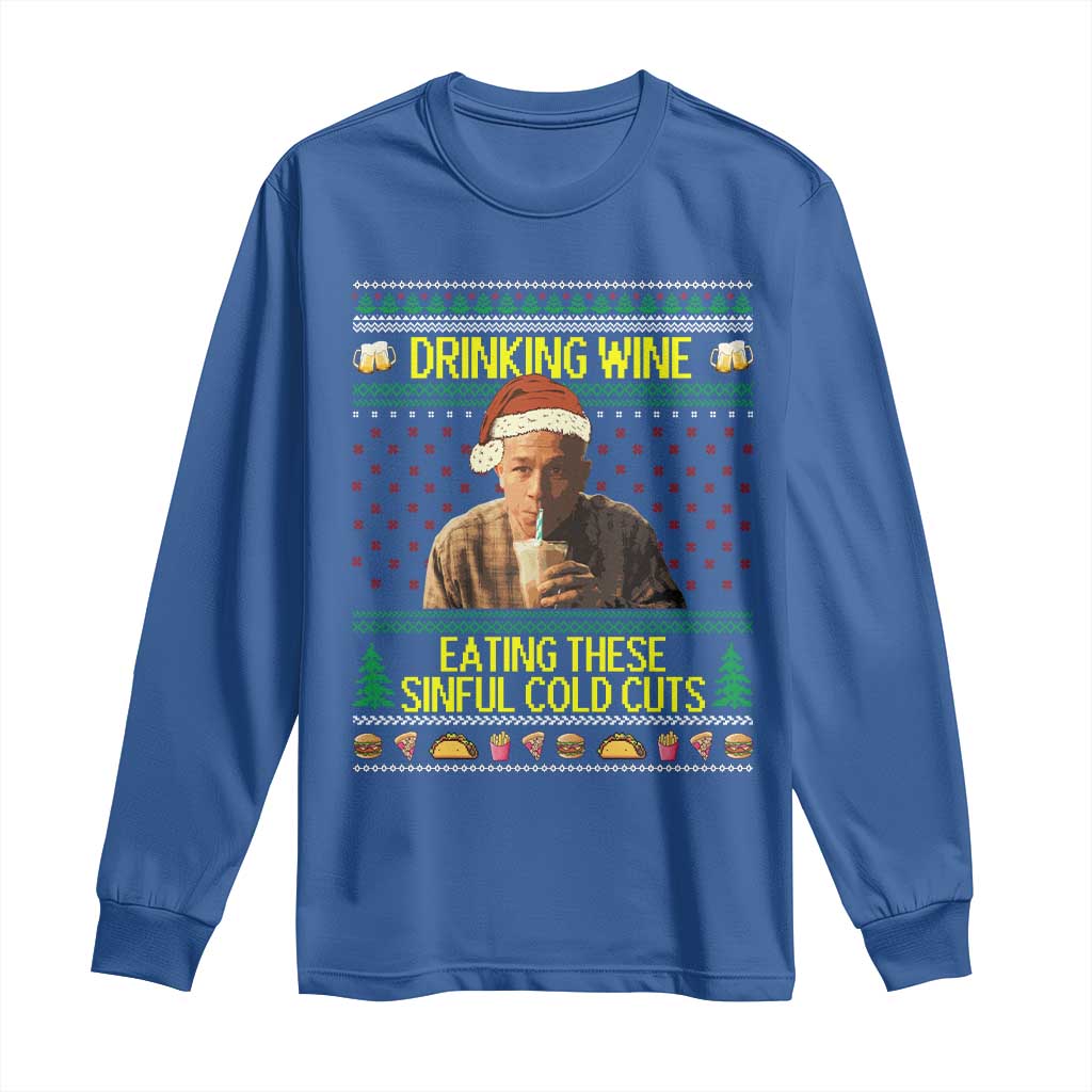 Funny Ed Gein Christmas Meme Long Sleeve Shirt Drinking Wine Eating This Sinful Cold Cuts Viral Scene TS02 Royal Blue Print Your Wear
