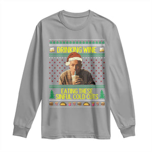 Funny Ed Gein Christmas Meme Long Sleeve Shirt Drinking Wine Eating This Sinful Cold Cuts Viral Scene TS02 Sport Gray Print Your Wear