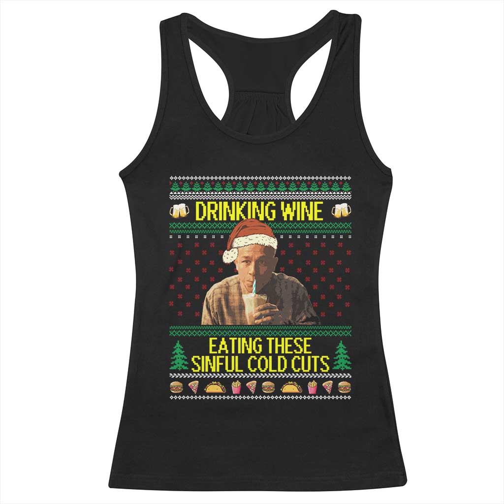 Funny Ed Gein Christmas Meme Racerback Tank Top Drinking Wine Eating This Sinful Cold Cuts Viral Scene TS02 Black Print Your Wear