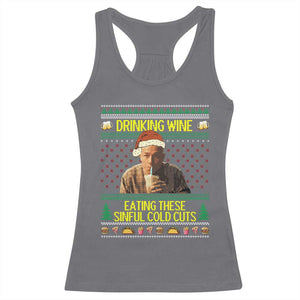 Funny Ed Gein Christmas Meme Racerback Tank Top Drinking Wine Eating This Sinful Cold Cuts Viral Scene - Print Your Wear