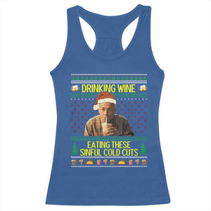 Funny Ed Gein Christmas Meme Racerback Tank Top Drinking Wine Eating This Sinful Cold Cuts Viral Scene - Print Your Wear