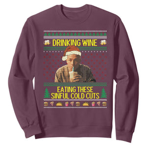 Funny Ed Gein Christmas Meme Sweatshirt Drinking Wine Eating This Sinful Cold Cuts Viral Scene TS02 Maroon Print Your Wear