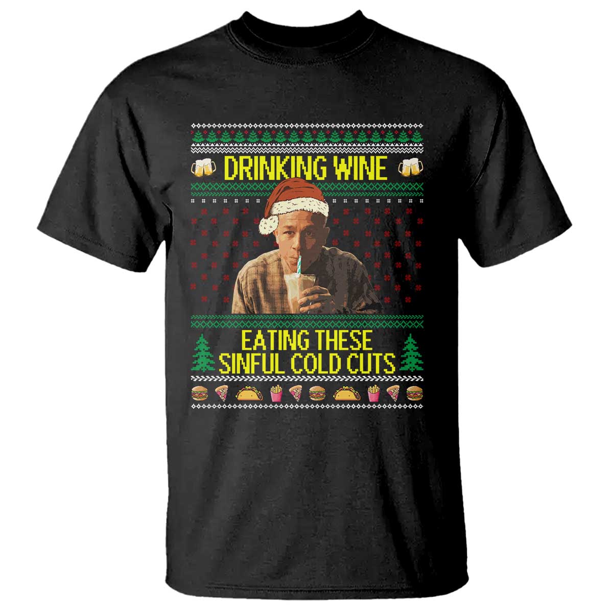 Funny Ed Gein Christmas Meme T Shirt Drinking Wine Eating This Sinful Cold Cuts Viral Scene TS02 Black Print Your Wear