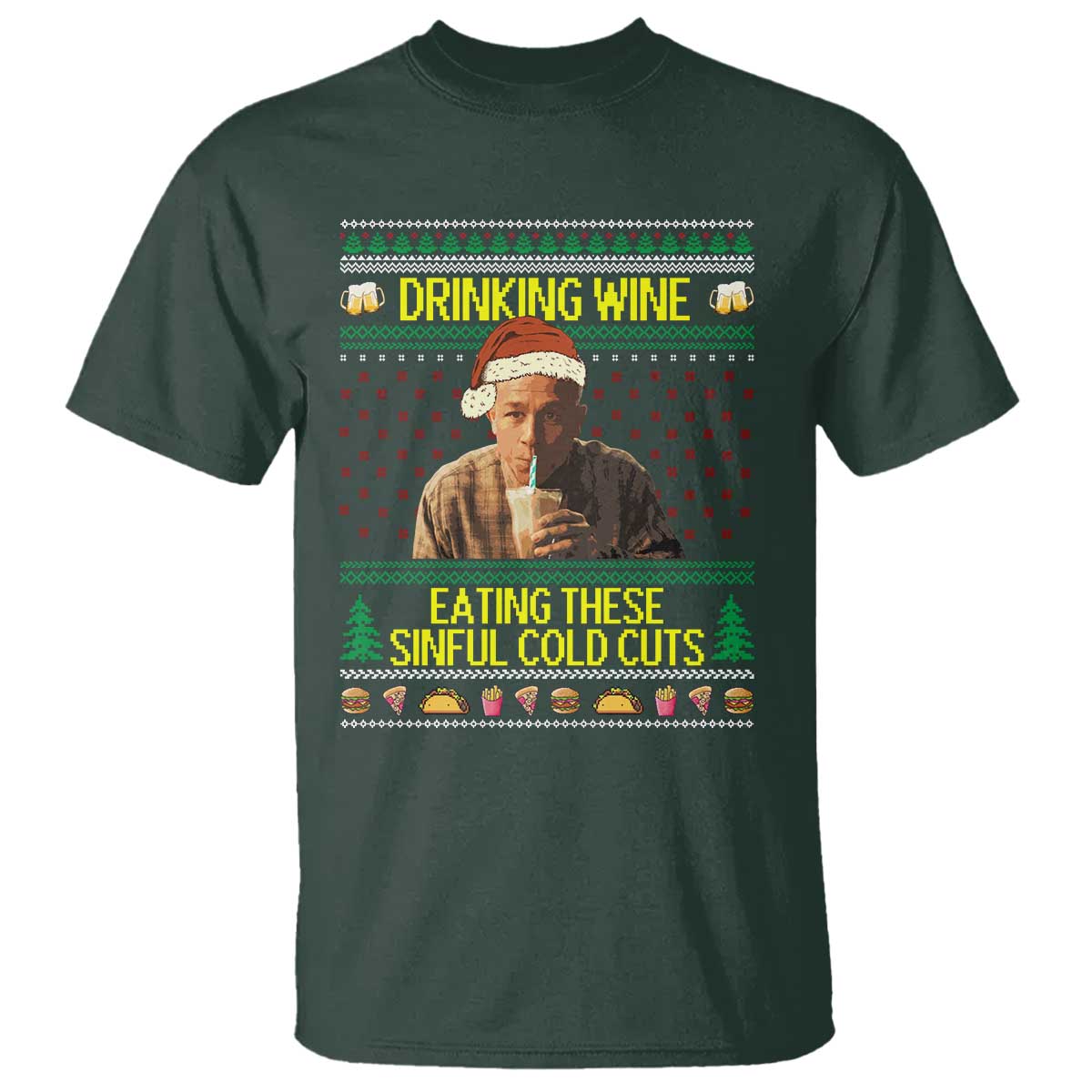 Funny Ed Gein Christmas Meme T Shirt Drinking Wine Eating This Sinful Cold Cuts Viral Scene TS02 Dark Forest Green Print Your Wear
