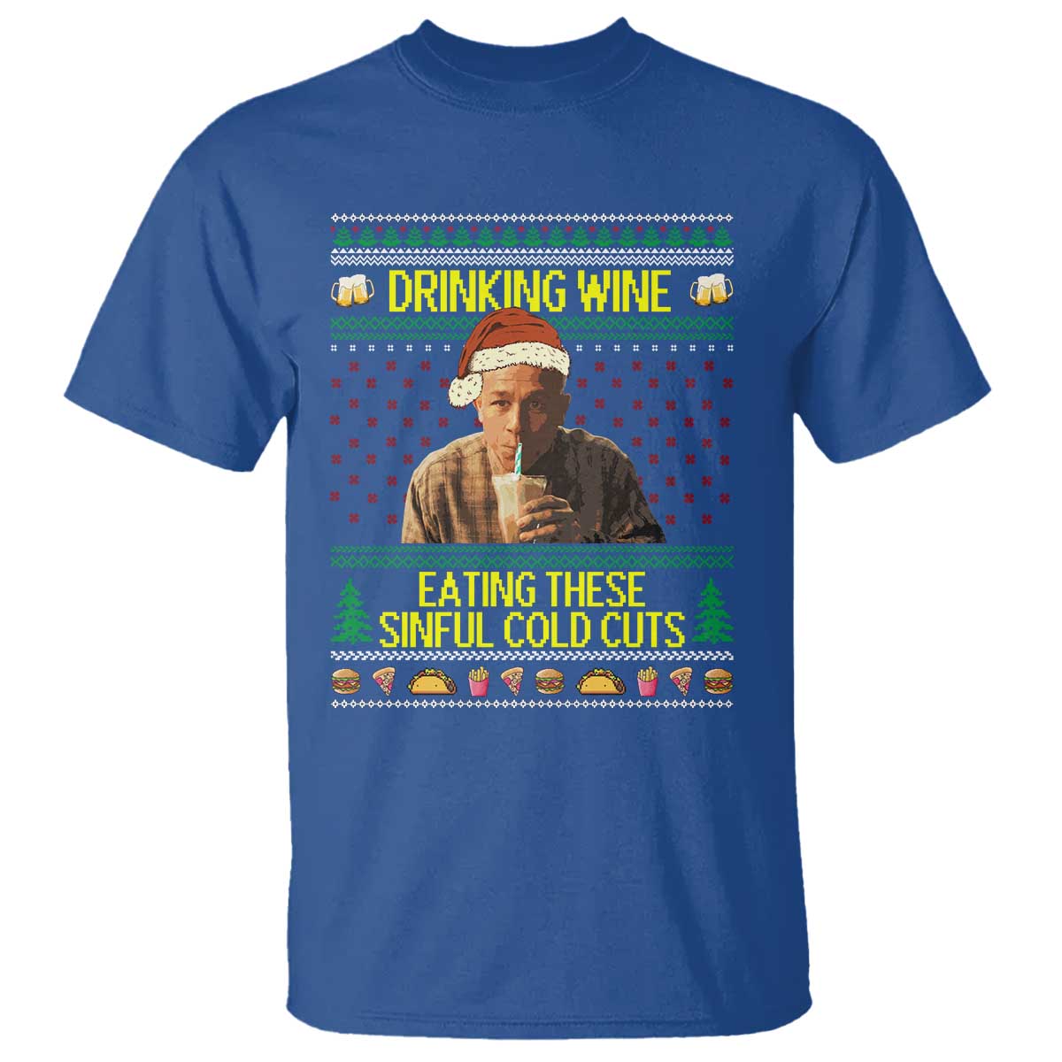 Funny Ed Gein Christmas Meme T Shirt Drinking Wine Eating This Sinful Cold Cuts Viral Scene TS02 Royal Blue Print Your Wear