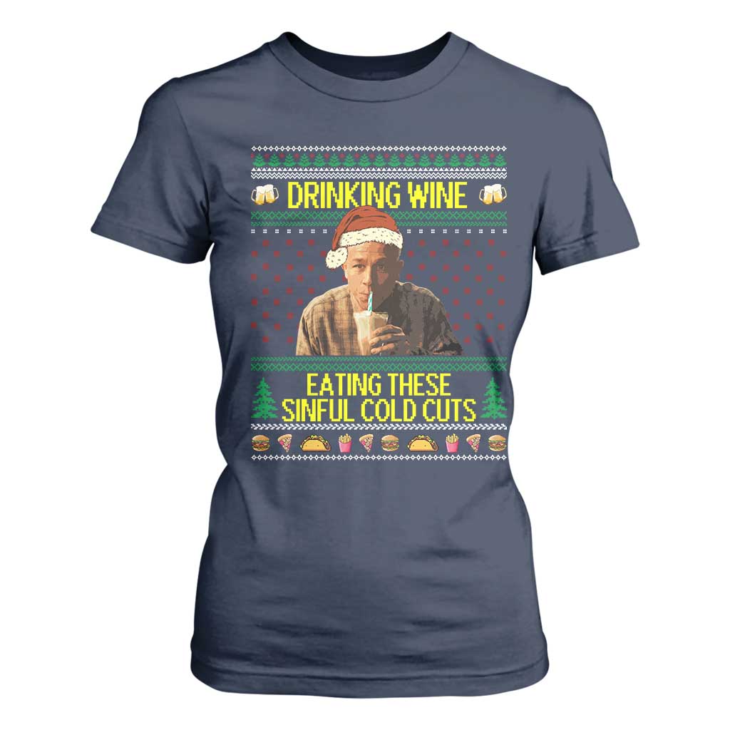 Funny Ed Gein Christmas Meme T Shirt For Women Drinking Wine Eating This Sinful Cold Cuts Viral Scene TS02 Navy Print Your Wear