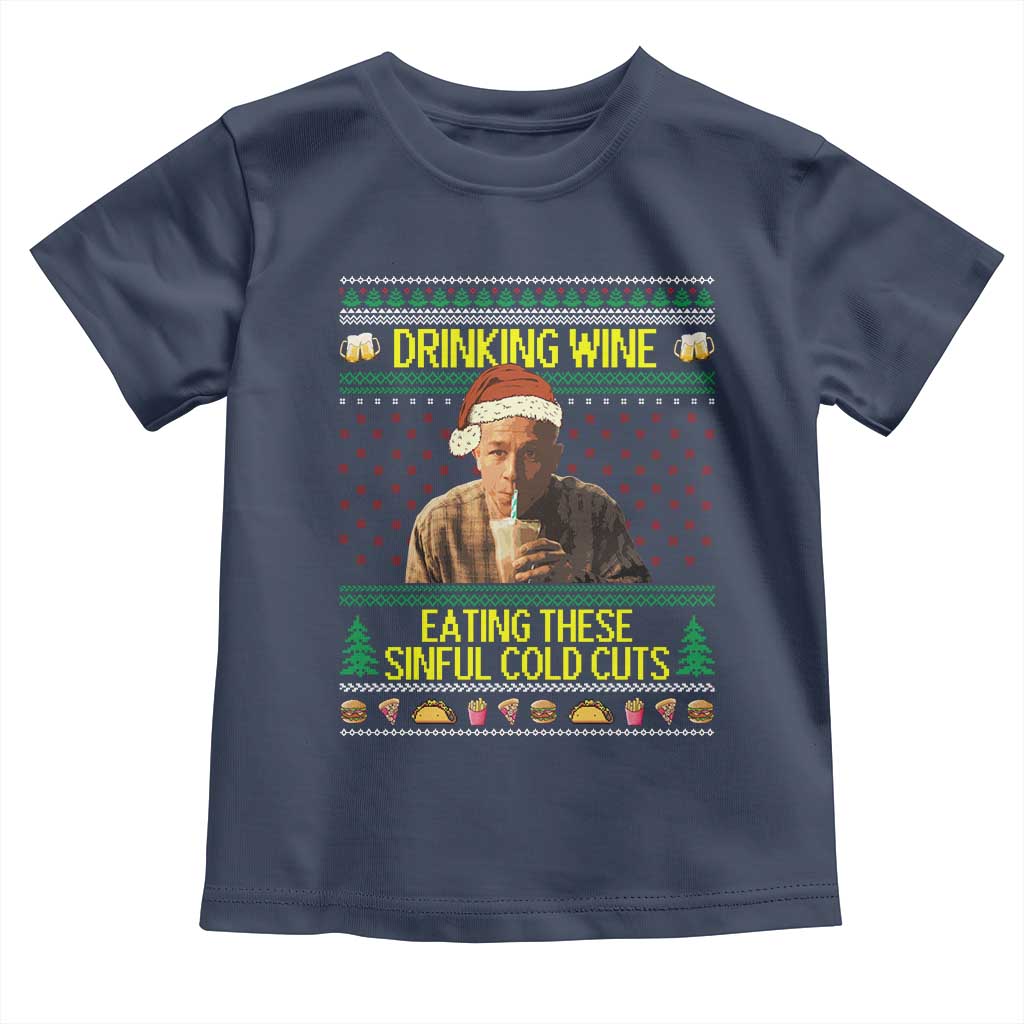 Funny Ed Gein Christmas Meme Toddler T Shirt Drinking Wine Eating This Sinful Cold Cuts Viral Scene TS02 Navy Print Your Wear