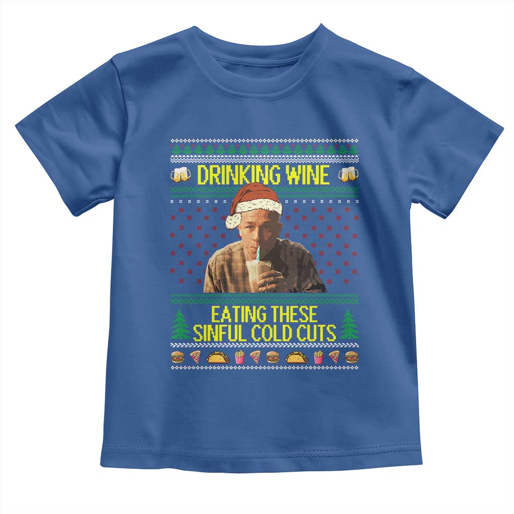 Funny Ed Gein Christmas Meme Toddler T Shirt Drinking Wine Eating This Sinful Cold Cuts Viral Scene TS02 Royal Blue Print Your Wear