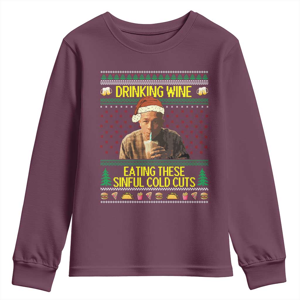 Funny Ed Gein Christmas Meme Youth Sweatshirt Drinking Wine Eating This Sinful Cold Cuts Viral Scene TS02 Maroon Print Your Wear