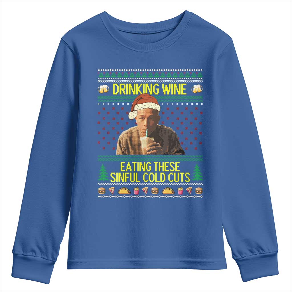 Funny Ed Gein Christmas Meme Youth Sweatshirt Drinking Wine Eating This Sinful Cold Cuts Viral Scene TS02 Royal Blue Print Your Wear