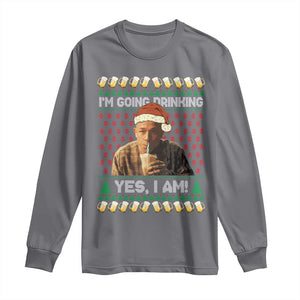 Funny Ed Gein Drinking Wine Long Sleeve Shirt Im Going Drinking Yes I Am Christmas Meme TS02 Charcoal Print Your Wear