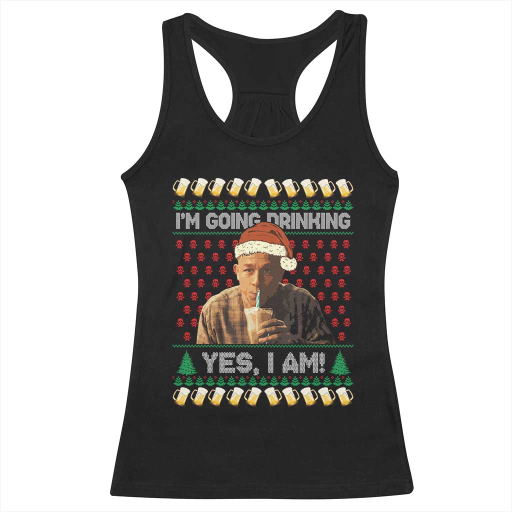 Funny Ed Gein Drinking Wine Racerback Tank Top Im Going Drinking Yes I Am Christmas Meme - Print Your Wear