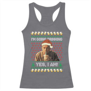 Funny Ed Gein Drinking Wine Racerback Tank Top Im Going Drinking Yes I Am Christmas Meme - Print Your Wear