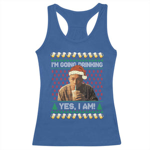 Funny Ed Gein Drinking Wine Racerback Tank Top Im Going Drinking Yes I Am Christmas Meme - Print Your Wear