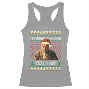 Funny Ed Gein Drinking Wine Racerback Tank Top Im Going Drinking Yes I Am Christmas Meme - Print Your Wear