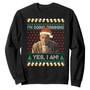 Funny Ed Gein Drinking Wine Sweatshirt Im Going Drinking Yes I Am Christmas Meme TS02 Black Print Your Wear