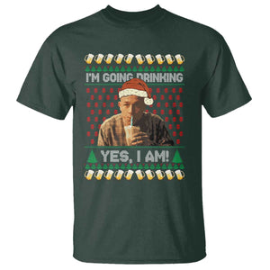 Funny Ed Gein Drinking Wine T Shirt Im Going Drinking Yes I Am Christmas Meme TS02 Dark Forest Green Print Your Wear