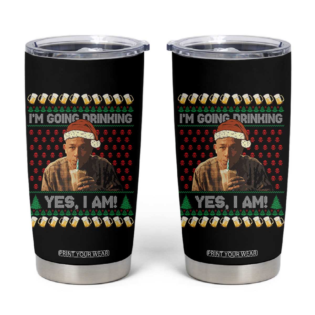 Funny Ed Gein Drinking Wine Tumbler Cup Im Going Drinking Yes I Am Christmas Meme TS02 Black Print Your Wear