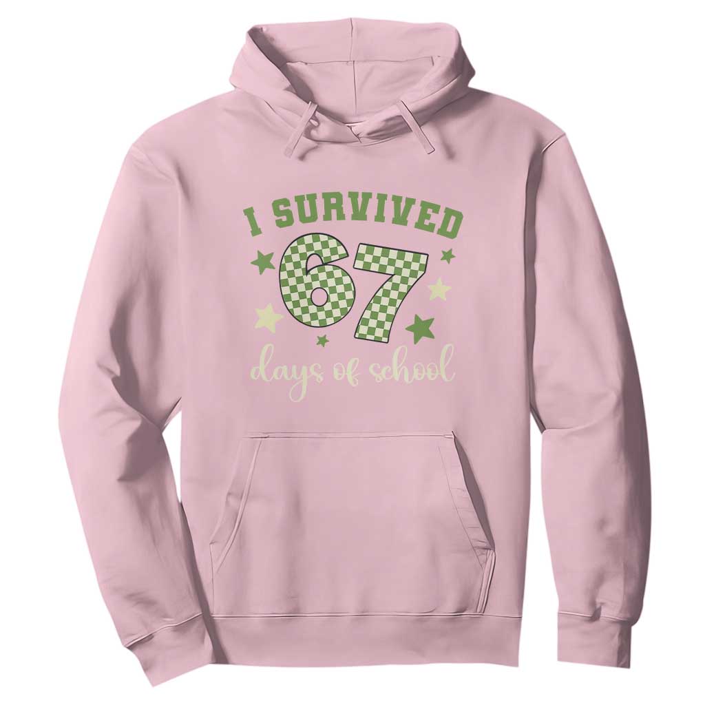I Survived 67 Days of School Hoodie Funny Six Seven Meme Students Teacher Celebration TS02 Light Pink Print Your Wear