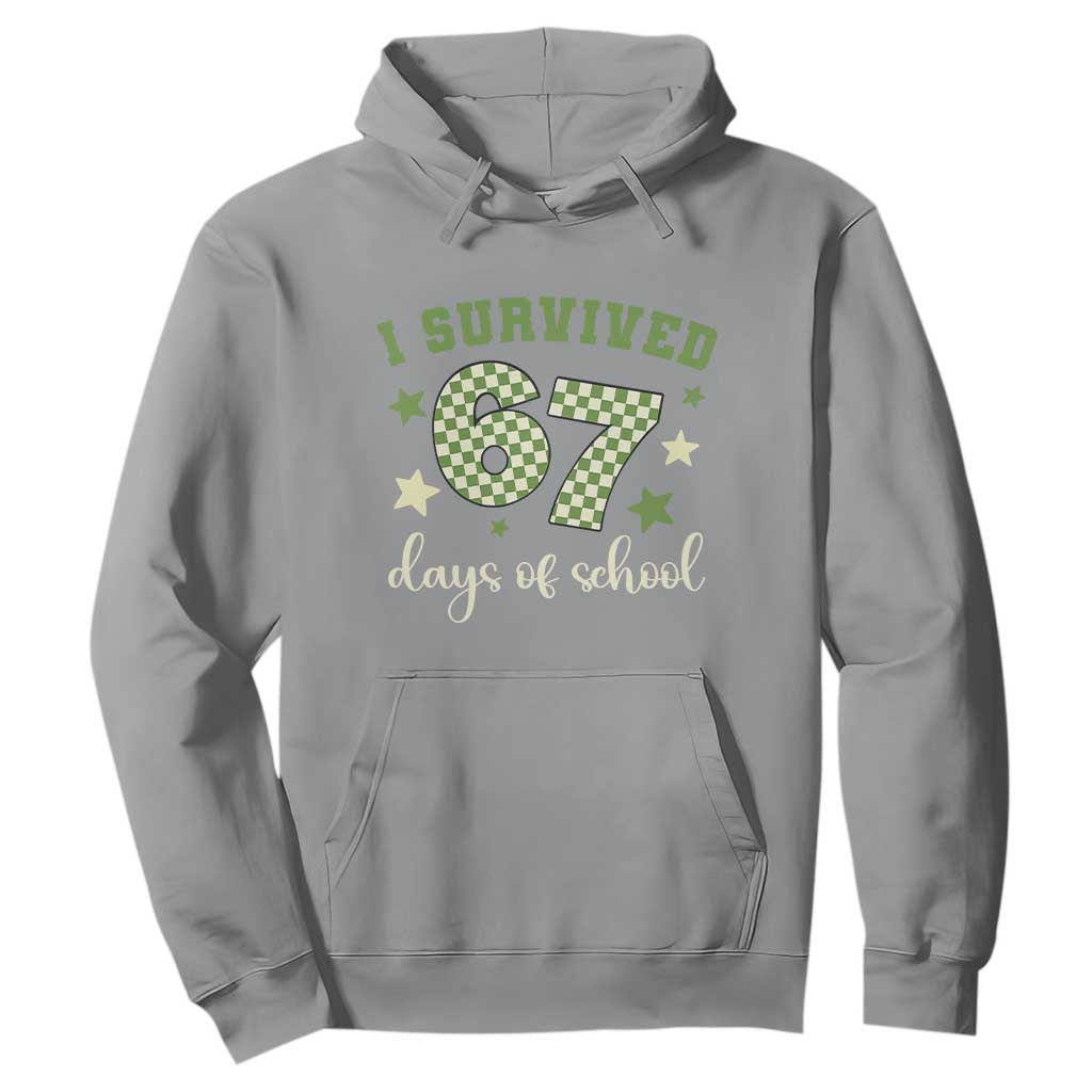 I Survived 67 Days of School Hoodie Funny Six Seven Meme Students Teacher Celebration TS02 Sport Gray Print Your Wear