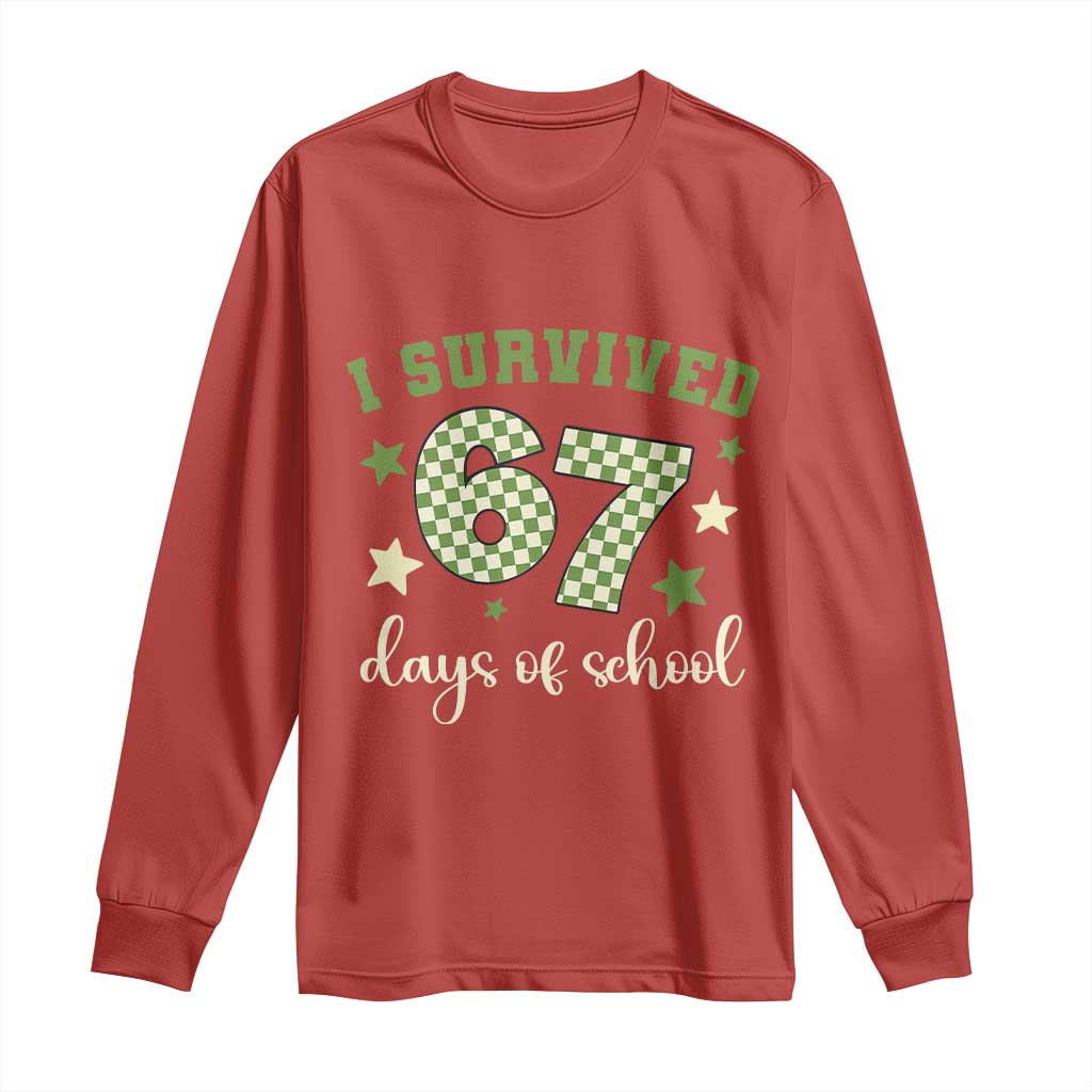 I Survived 67 Days of School Long Sleeve Shirt Funny Six Seven Meme Students Teacher Celebration TS02 Red Print Your Wear