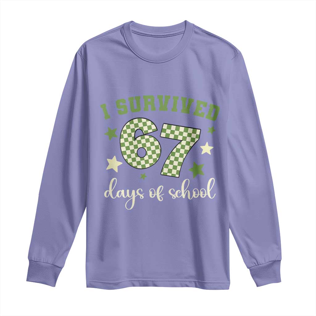 I Survived 67 Days of School Long Sleeve Shirt Funny Six Seven Meme Students Teacher Celebration TS02 Violet Print Your Wear