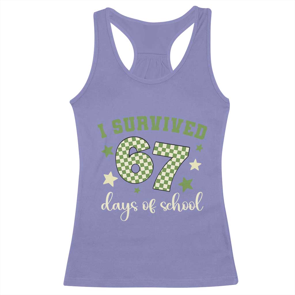 I Survived 67 Days of School Racerback Tank Top Funny Six Seven Meme Students Teacher Celebration TS02 Violet Print Your Wear