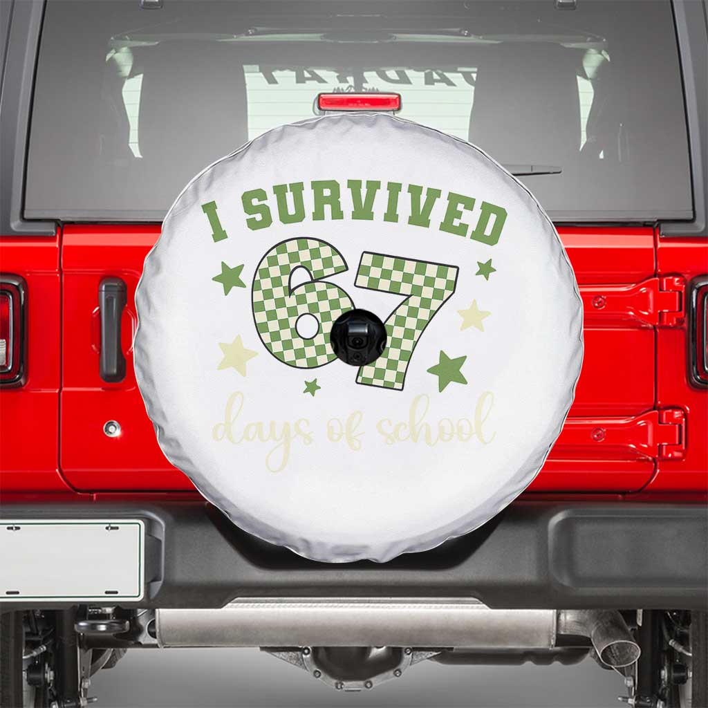 I Survived 67 Days of School Spare Tire Cover Funny Six Seven Meme Students Teacher Celebration TS02 White Print Your Wear