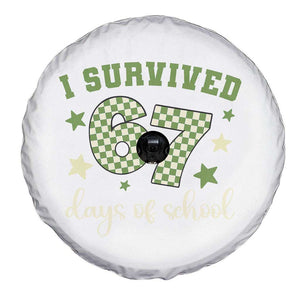 I Survived 67 Days of School Spare Tire Cover Funny Six Seven Meme Students Teacher Celebration TS02 Print Your Wear