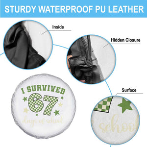 I Survived 67 Days of School Spare Tire Cover Funny Six Seven Meme Students Teacher Celebration TS02 Print Your Wear