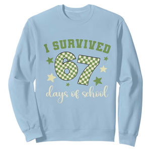 I Survived 67 Days of School Sweatshirt Funny Six Seven Meme Students Teacher Celebration TS02 Light Blue Print Your Wear