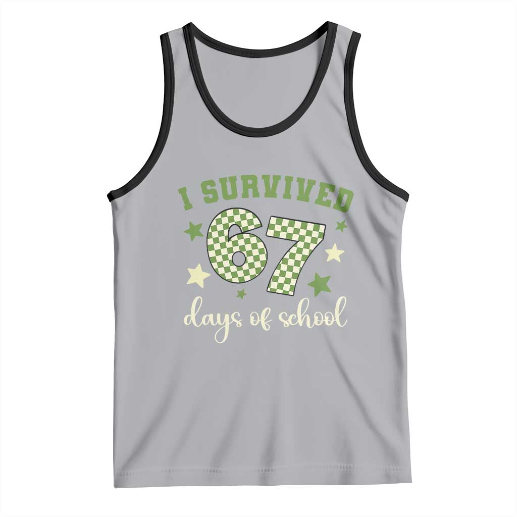 I Survived 67 Days of School Tank Top Funny Six Seven Meme Students Teacher Celebration TS02 Athletic Heather Black Print Your Wear