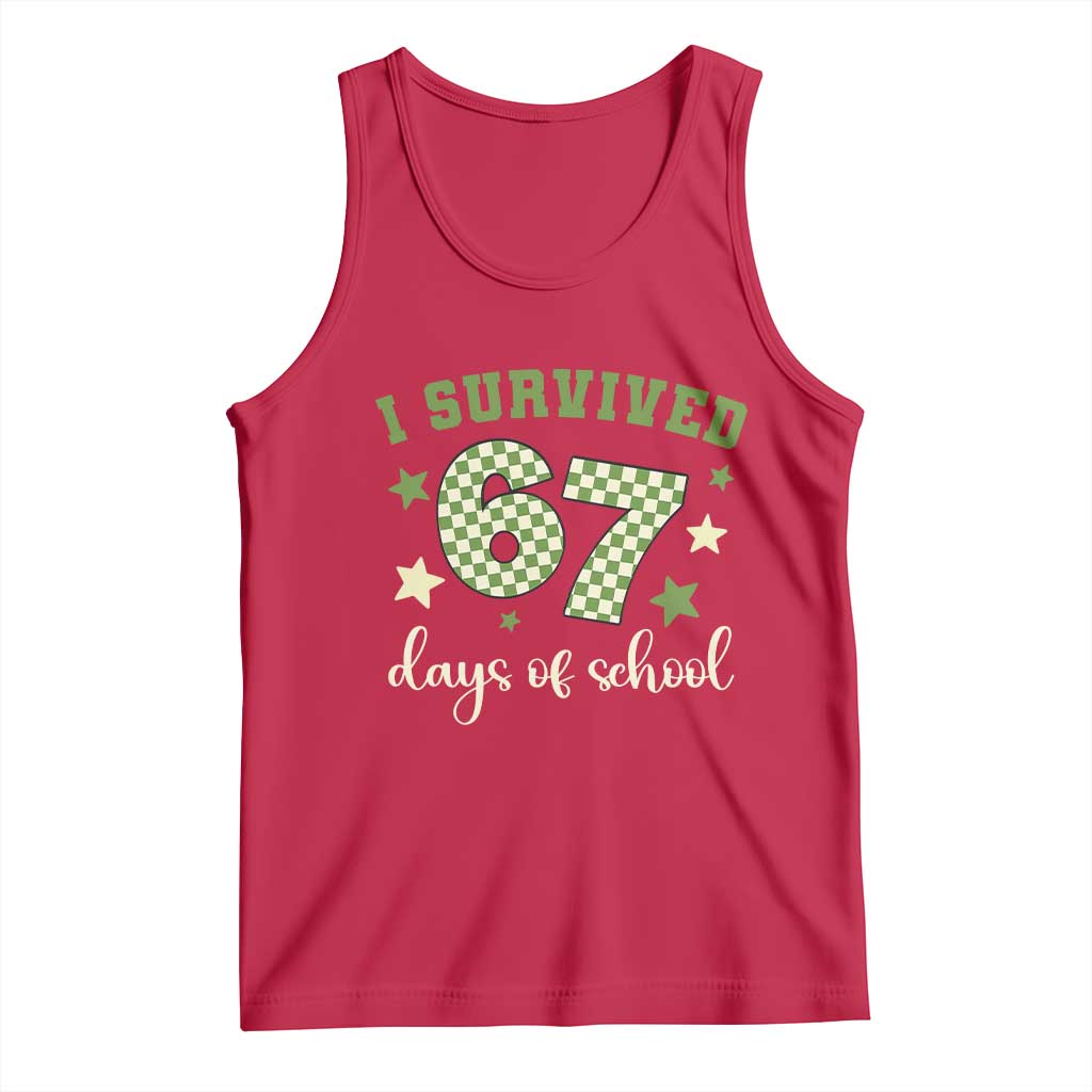 I Survived 67 Days of School Tank Top Funny Six Seven Meme Students Teacher Celebration TS02 Red Print Your Wear