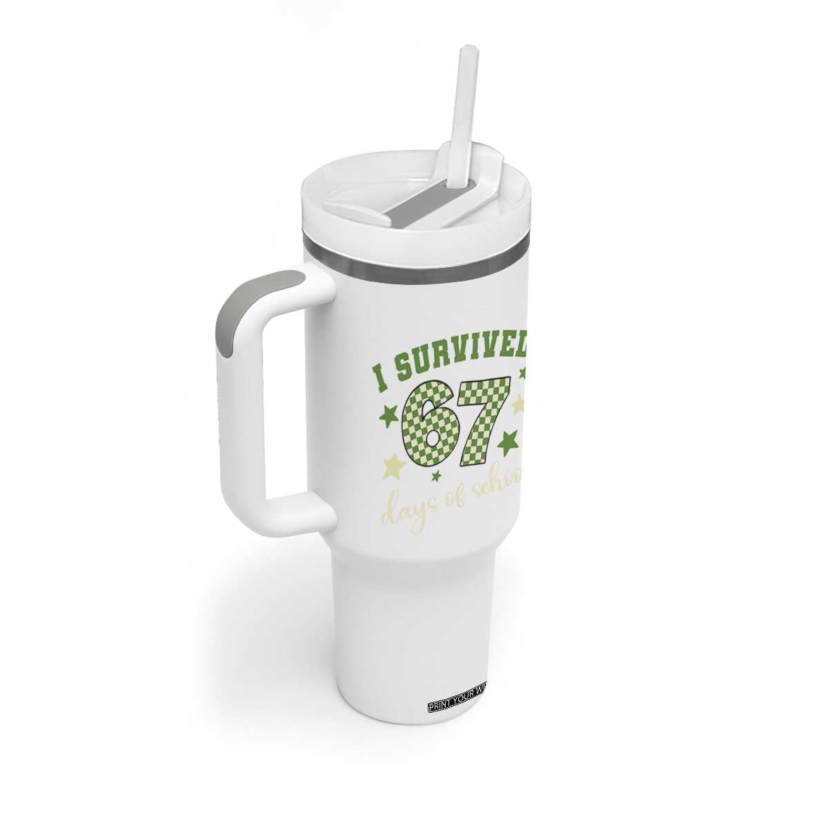 I Survived 67 Days of School Tumbler With Handle Funny Six Seven Meme Students Teacher Celebration TS02 Print Your Wear