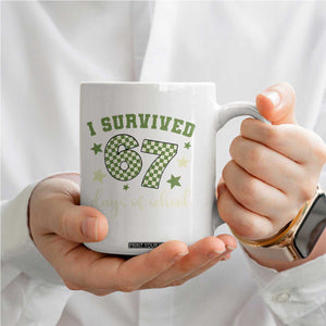 I Survived 67 Days of School Coffee Mug Funny Six Seven Meme Students Teacher Celebration TS02 Print Your Wear