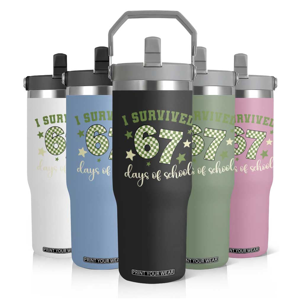 I Survived 67 Days of School Flip Straw Tumbler Funny Six Seven Meme Students Teacher Celebration TS02 Print Your Wear