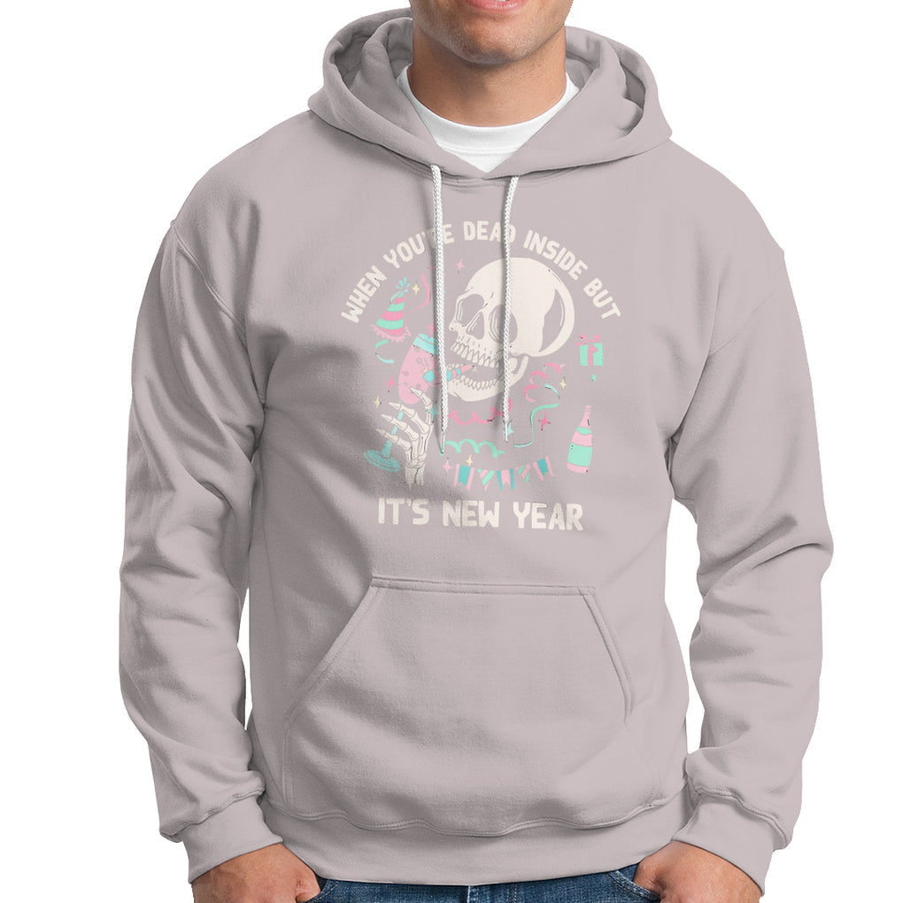 Drinking Skeleton Hoodie When You're Dead Inside But It's New Year TS02 Ice Gray Printyourwear