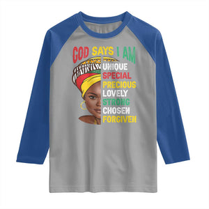 Proud Black Woman Raglan Shirt God Says I Am Melanin Girl Pride TS02 Sport Gray Royal Print Your Wear