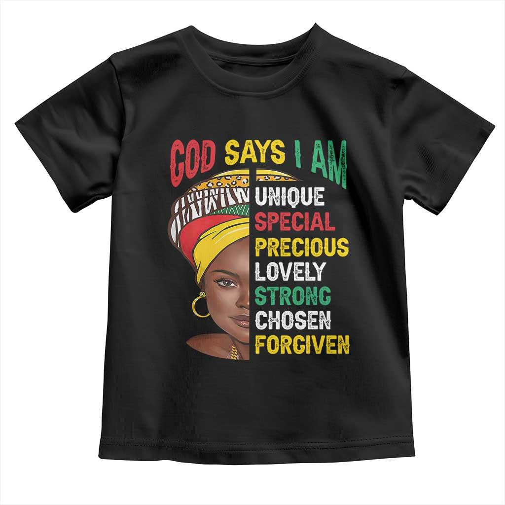 Proud Black Woman Toddler T Shirt God Says I Am Melanin Girl Pride TS02 Black Print Your Wear