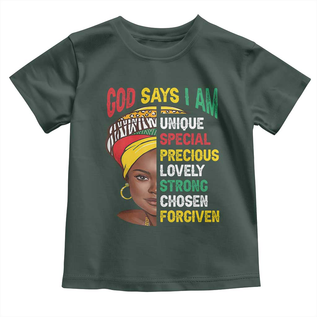 Proud Black Woman Toddler T Shirt God Says I Am Melanin Girl Pride TS02 Dark Forest Green Print Your Wear
