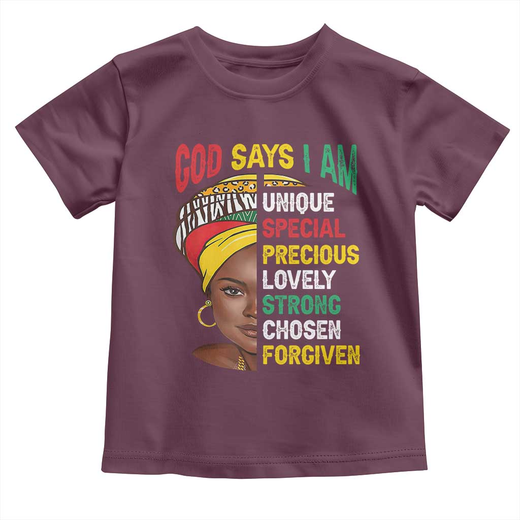 Proud Black Woman Toddler T Shirt God Says I Am Melanin Girl Pride TS02 Maroon Print Your Wear