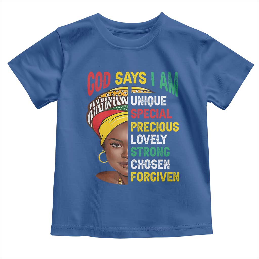 Proud Black Woman Toddler T Shirt God Says I Am Melanin Girl Pride TS02 Royal Blue Print Your Wear