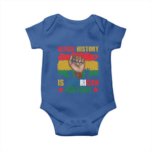 Black History Is American History Baby Onesie African American Pride Raised Fist TS02 Royal Blue Print Your Wear