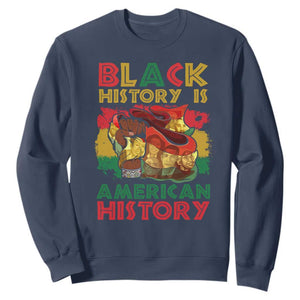 Black History Is American History Sweatshirt African American Pride Flag TS02 Navy Printyourwear